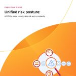 Executive Guide: A CISO’s guide to reducing risk and complexity